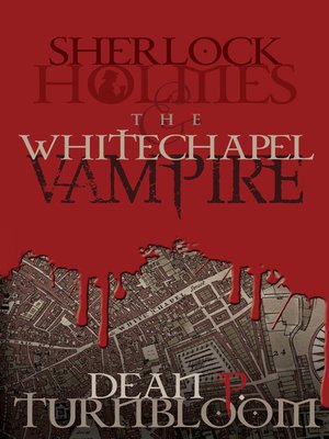 cover image of Sherlock Holmes and the Whitechapel Vampire